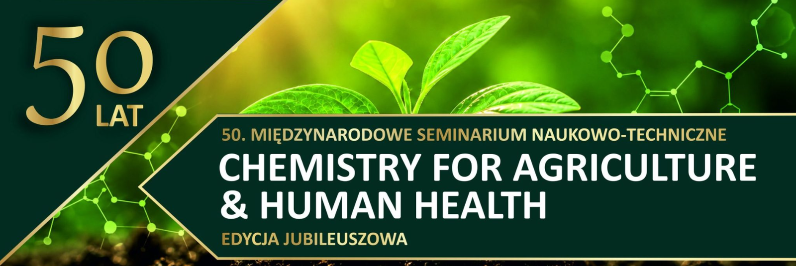 Banner celebrating 50 years with green leaves; title: Chemistry for Agriculture & Human Health, Jubilee Edition.
